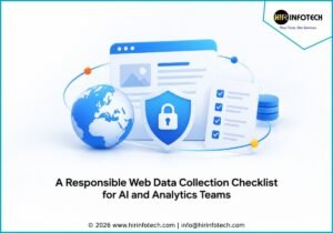 A Responsible Web Data Collection Checklist for AI and Analytics Teams